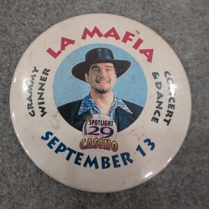 LA MAFIA Concert Dance Button Pin September 13 Grammy Winner Spotlight 29 Casino